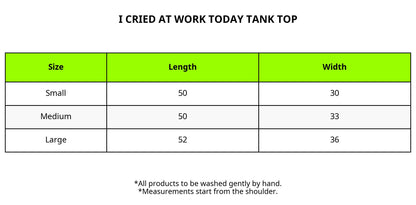 i cried at work tank top